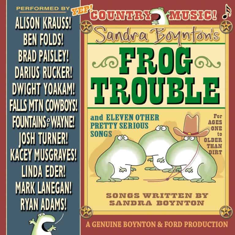 Why I Love Kid’s Music, Sandra Boynton #FrogTrouble