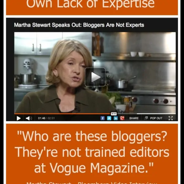 Martha Stewart Reveals Her Own Lack of Expertise While Attacking Bloggers