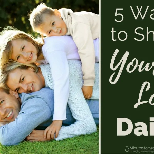 5 Ways to Show Your Love Daily