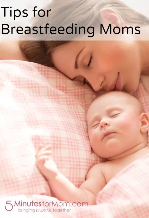 Tips for breastfeeding moms