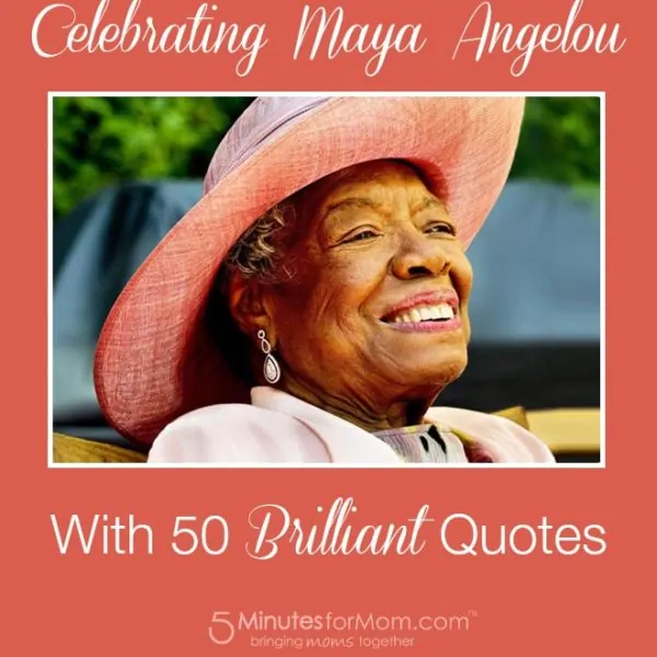 Celebrating Maya Angelou with 50 Favorite Quotes