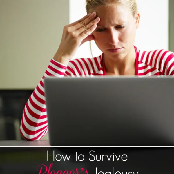 How to Survive Blogger’s Jealousy