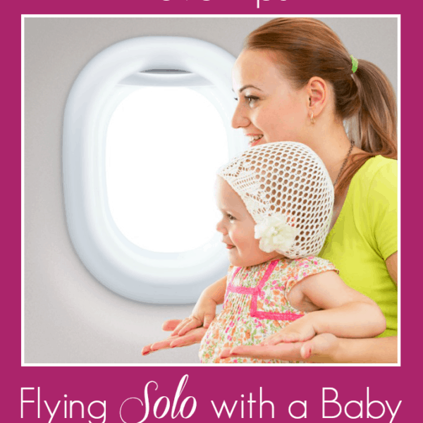 Ask the Domestic Life Stylist: Travel Tips for Flying Solo with a Baby