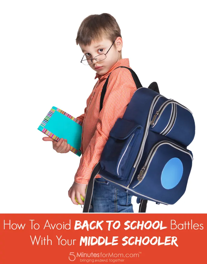 Avoid Back to School Battles with your Middle Schooler