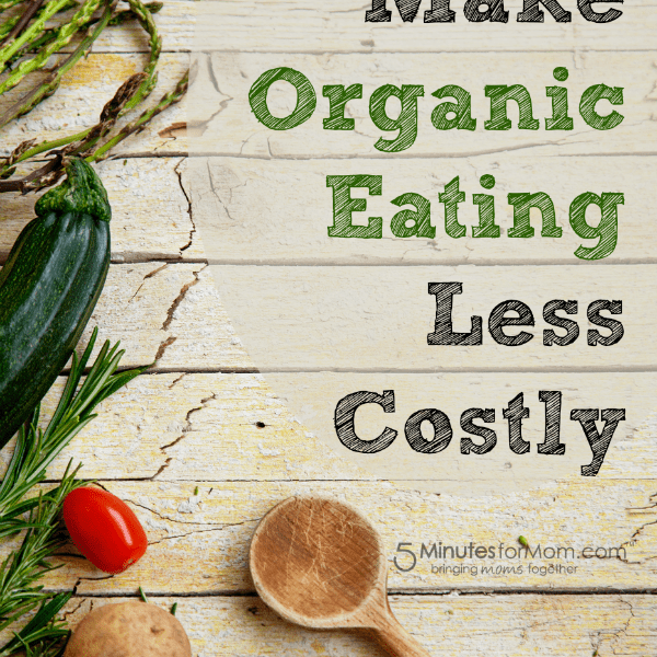 Ask the Domestic Life Stylist: How to Make Organic Eating Less Costly