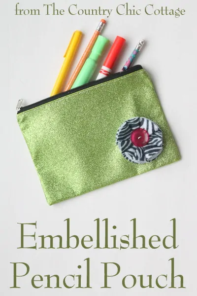 embellished pencil pouch - the country chic cottage