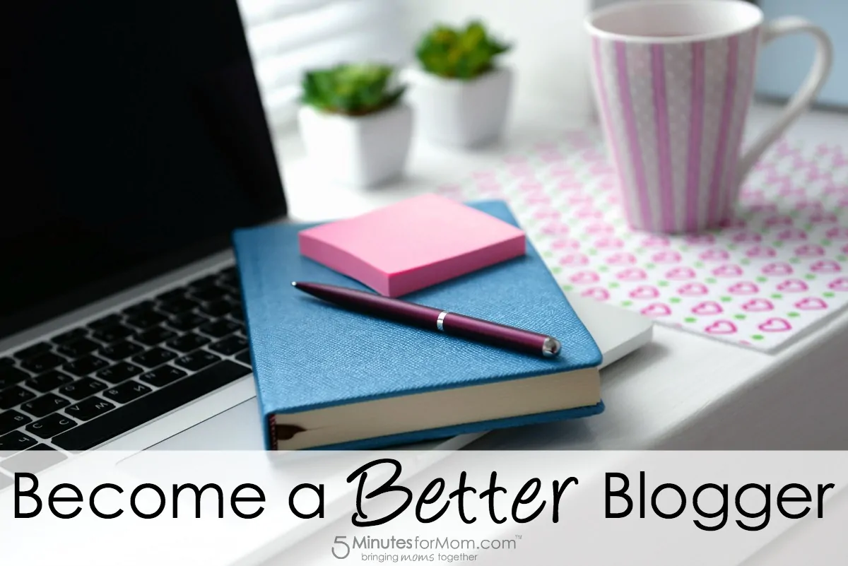 Become A Better Blogger