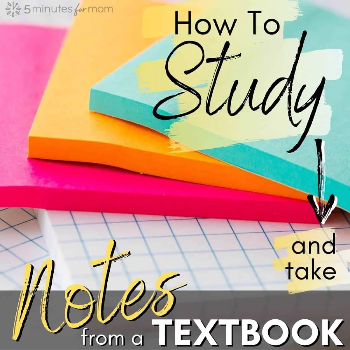 Study Tips - How to take notes from a textbook