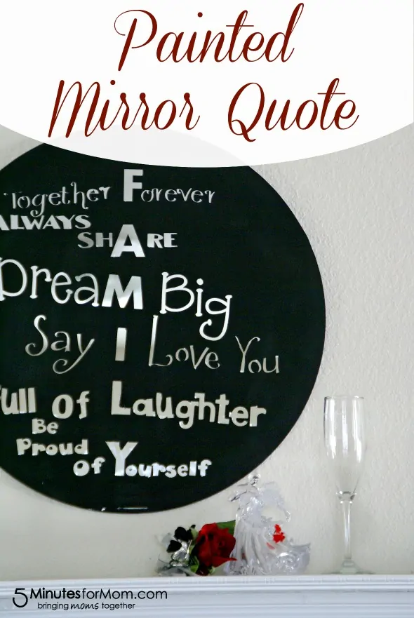 Painted Mirror Quote / by Busy Mom's Helper for 5MinutesForMom.com #craft #homedecor