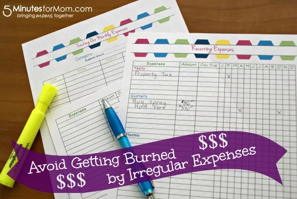 Avoid Getting Burned by Irregular Expenses / by Busy Mom's Helper for 5Minutes4Mom.com #Money #Budget #Finance #Expenses