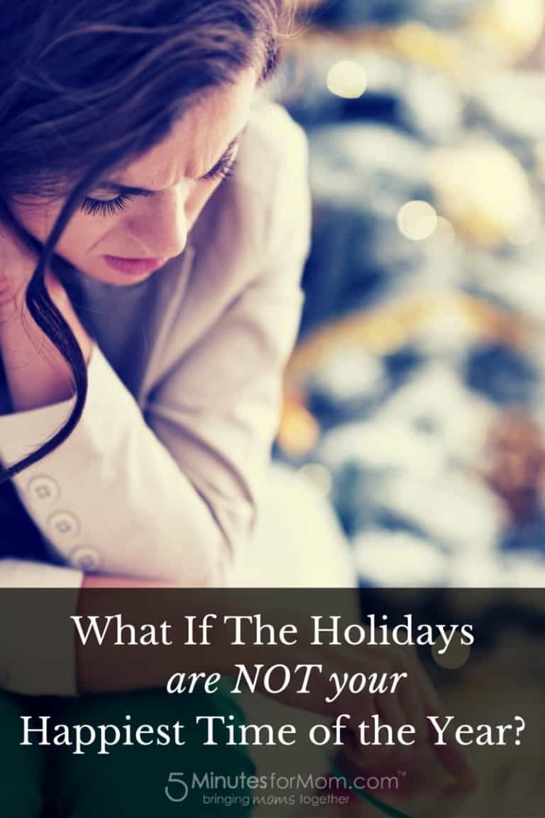 What If The Holidays Are Not Your Happiest Time Of Year?