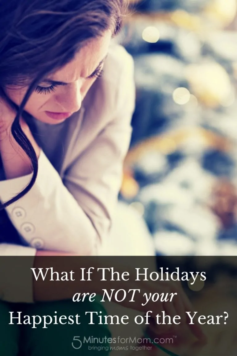 What If The Holidays Are Not Your Happiest Time Of Year?