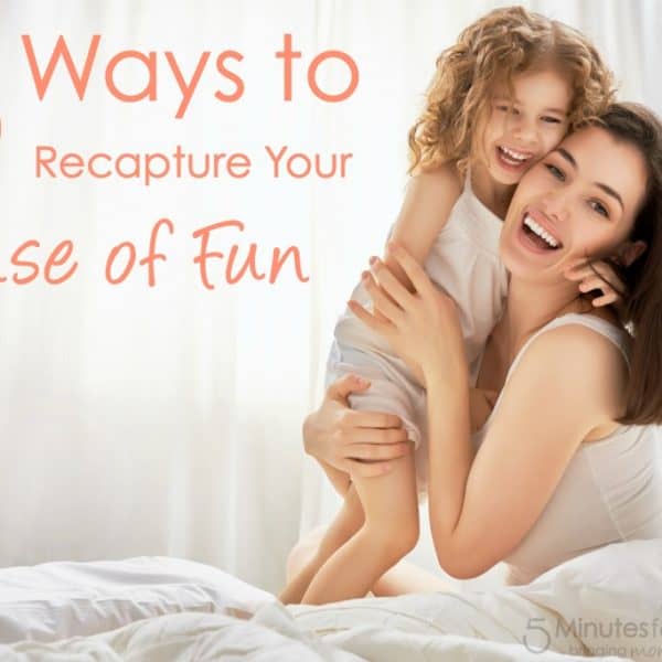 5 Ways to Recapture Your Sense of Fun (Even if You Feel Frumpy and Frazzled)