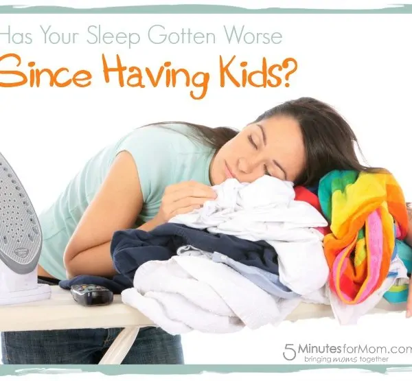 Has Your Sleep Gotten Worse Since Having Kids?