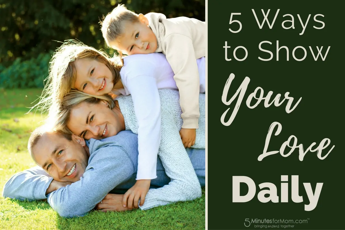 5 Ways to Show Your Love Daily