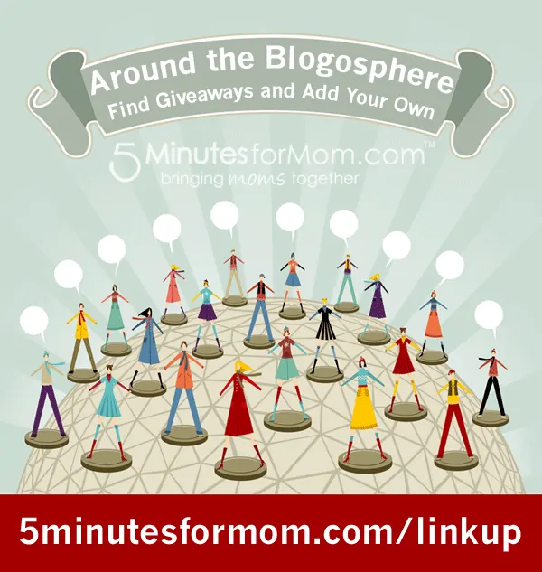 Around the Blogosphere â€“ Add YOUR Giveaway Link #Giveaways
