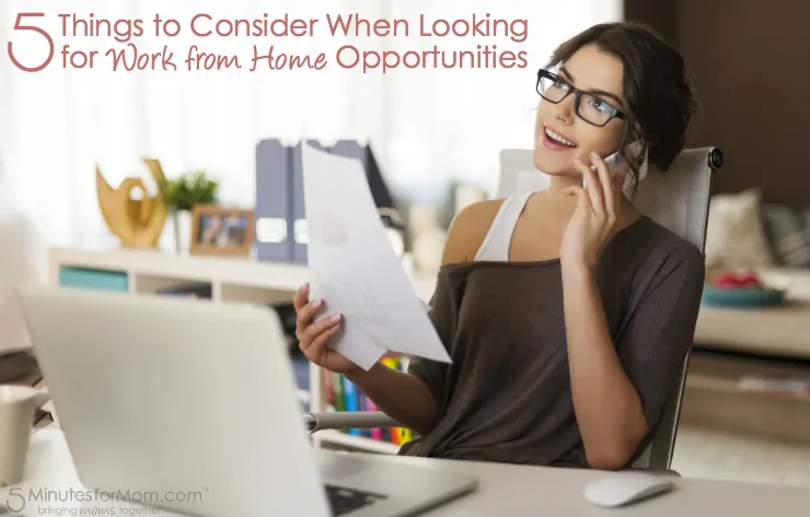 5 Things to Consider When Looking for Work at Home Jobs