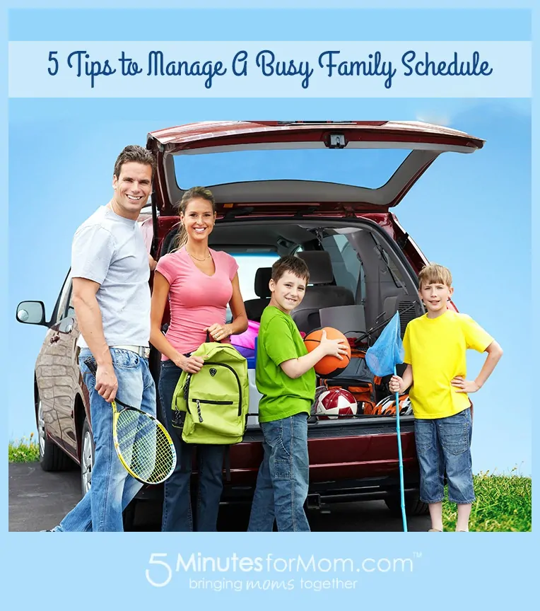 5 Tips to Manage a Busy Family Schedule