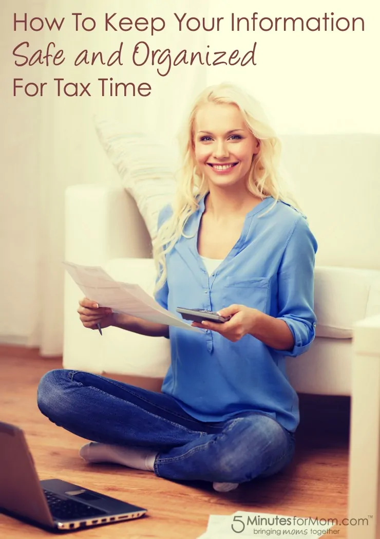 How To Keep Your Information Safe and Organized for Tax Time