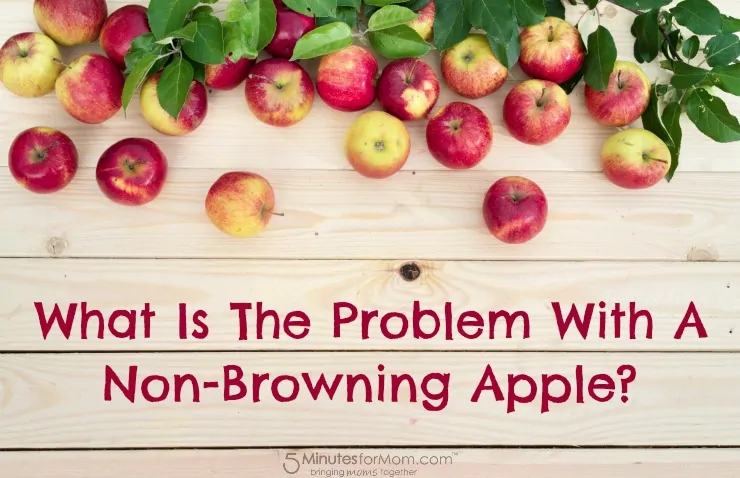 The Problems with Non-Browning Apples