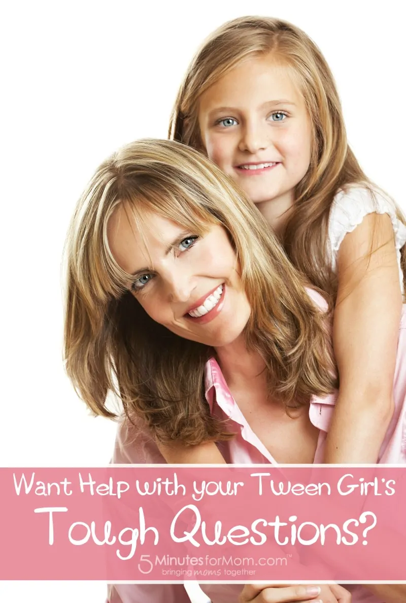 Want Help With Tween Girls Tough Questions