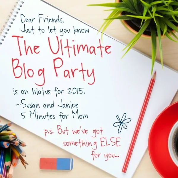 The Ultimate Blog Party is on Hiatus for 2015, but…