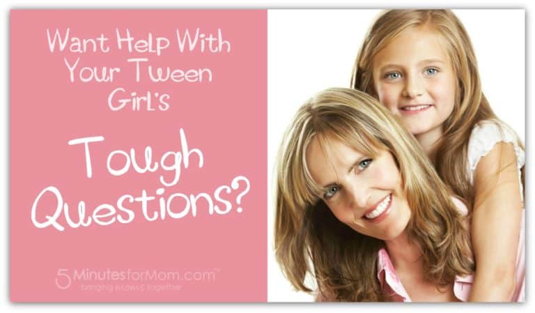 Want Help With Your Tween Girls Tough Questions