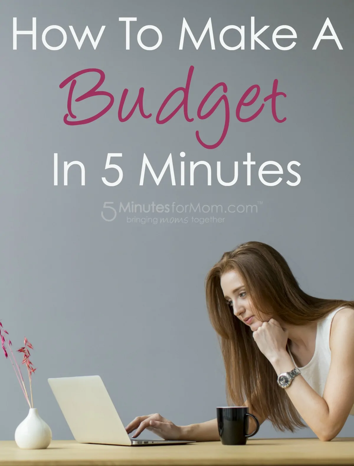 How To Make A Budget in 5 Minutes