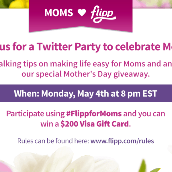 Join #FlippforMoms Twitter Party – May 4, 8 pm ET (US & Canada)