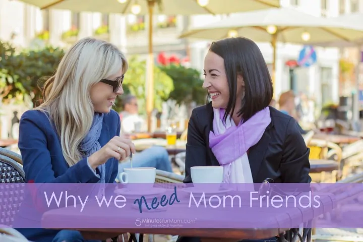 why we need mom friends