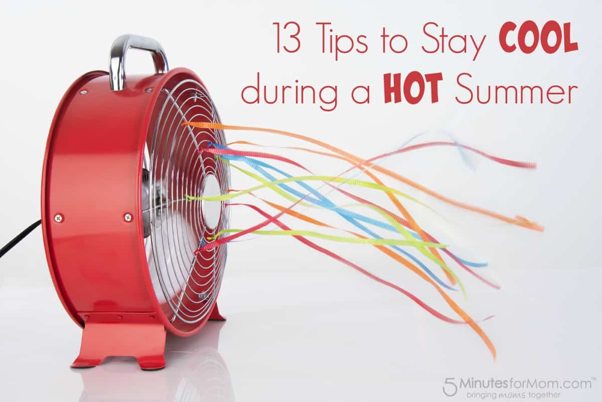 13 Tips to Stay Cool During a Hot Summer