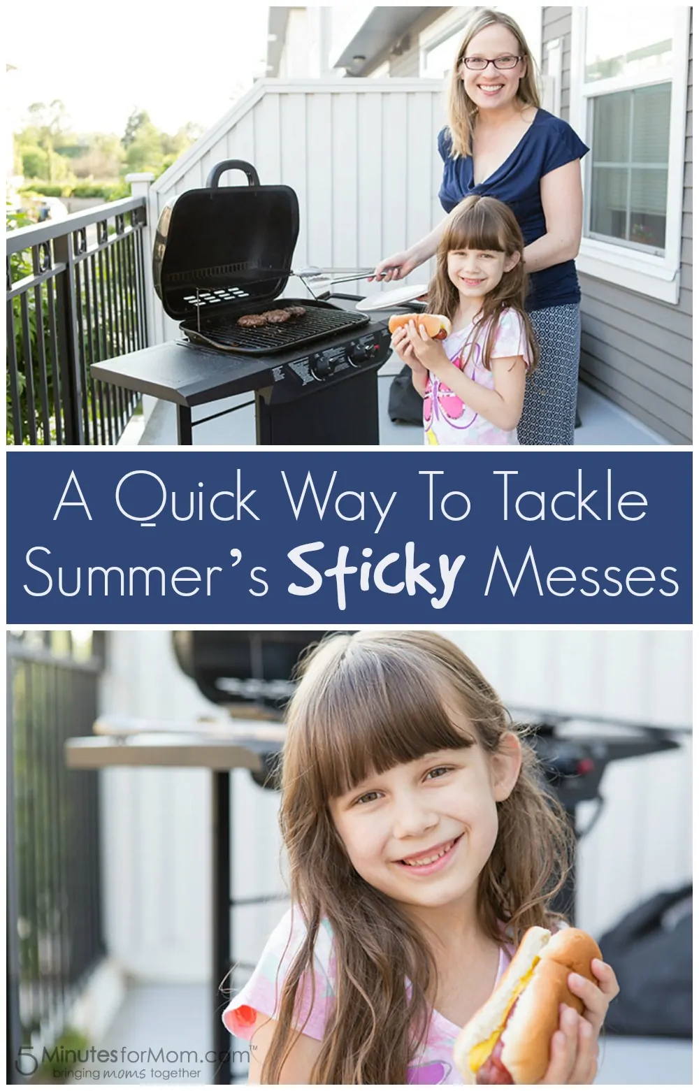 A Quick Way to Tackle Summers Sticky Messes