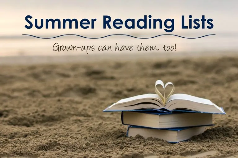 Why You Need a Summer Reading List