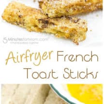 Airfryer French Toast Sticks - Air Fryer Breakfast Recipe