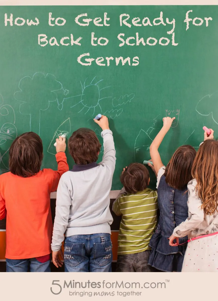 How to Get Ready for Back to School Germs