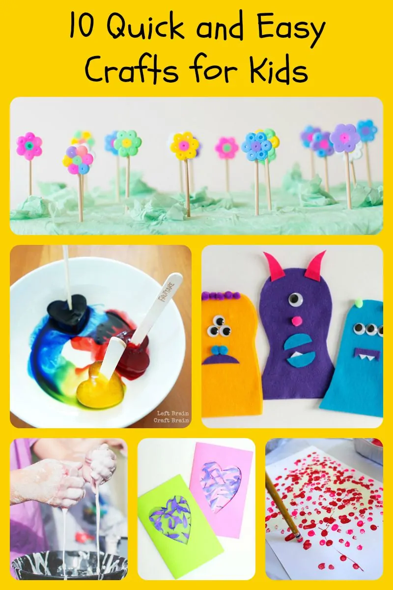 10 Quick and Easy Crafts for Kids