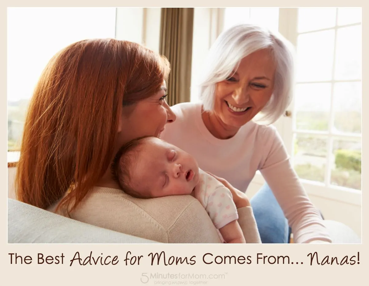 Best Advice for Moms Comes From Nanas