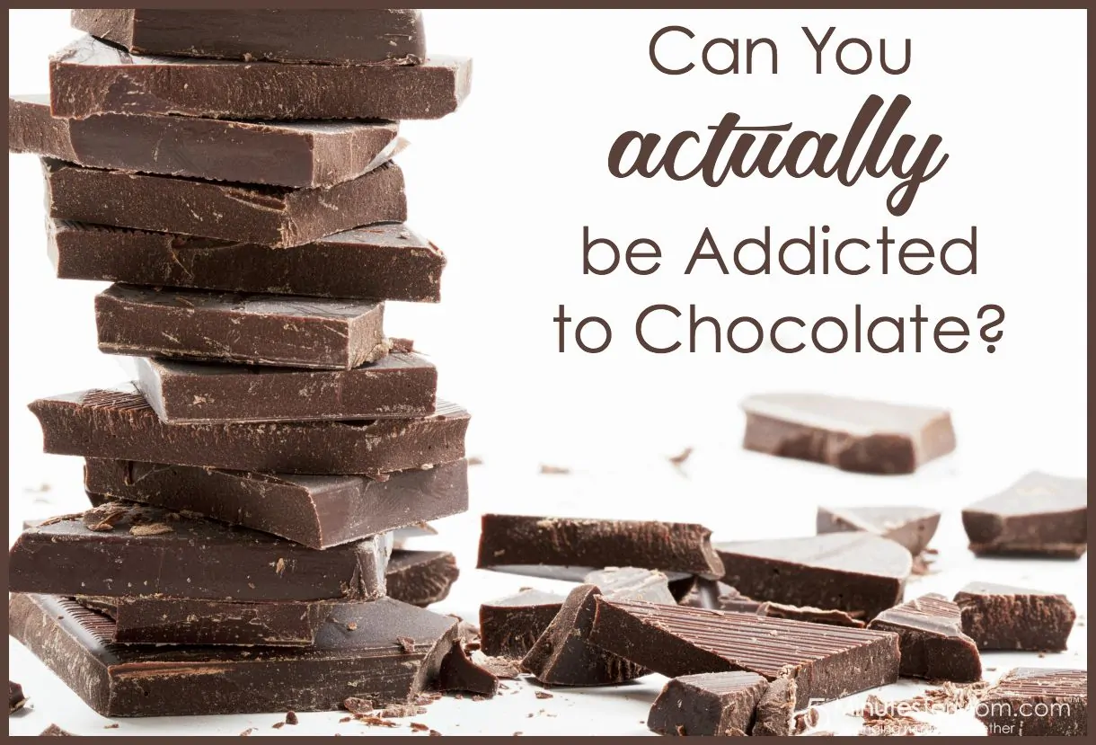 Can you actually be addicted to chocolate