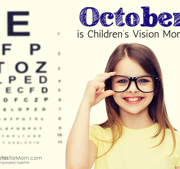 October is Children’s Vision Month!