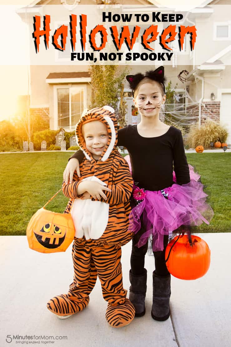How to Keep Halloween Fun, Not Spooky 5 Minutes for Mom