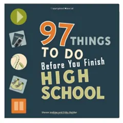 things to do before you finish high school