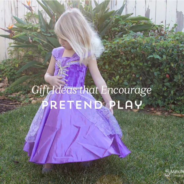 Gift Ideas for Kids that Encourage Pretend Play