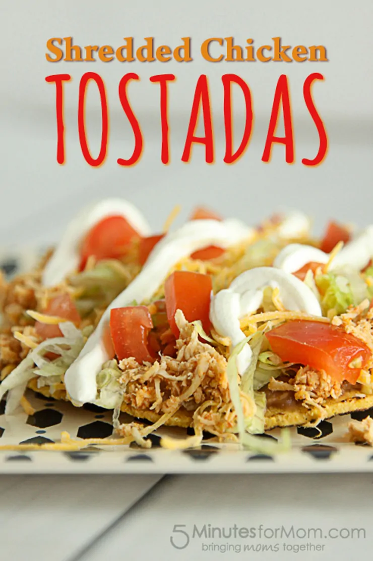 Easy Shredded Chicken Tostadas, a family friendly, and delicious dinner.