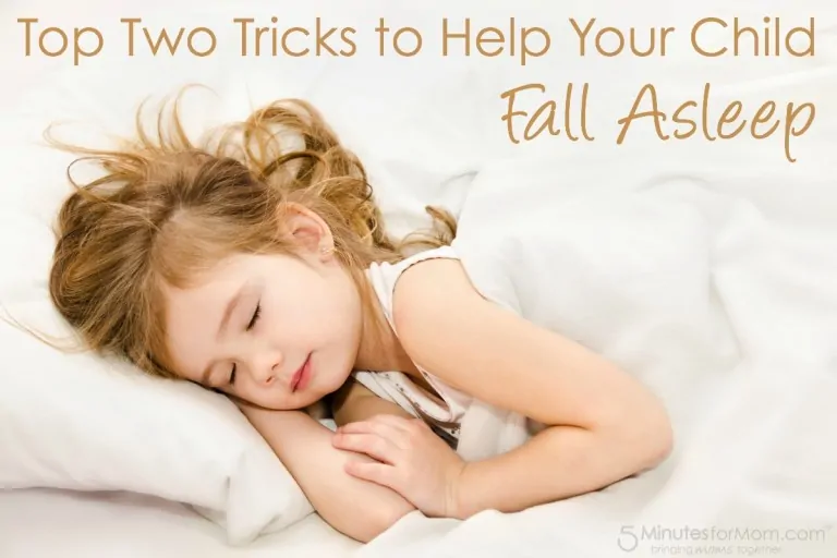 Top Two Tricks to Help Your Child Fall Asleep