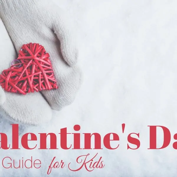 Valentine’s Day Gift Guide for Kids