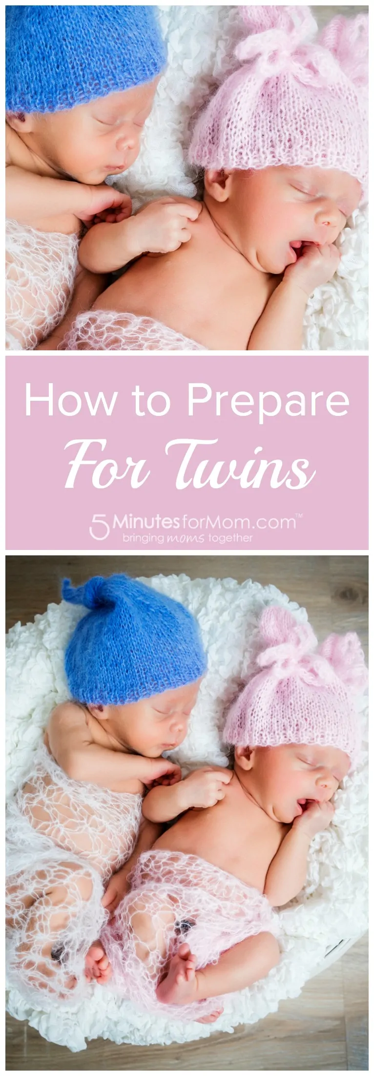 How to Prepare for Twins