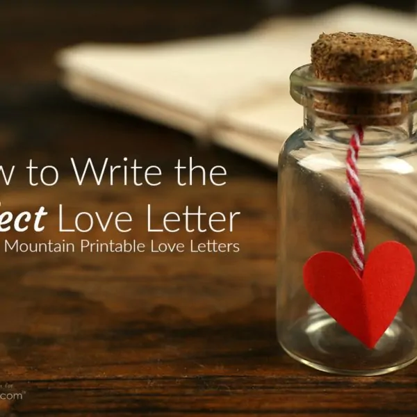 How to Write the Perfect Love Letter