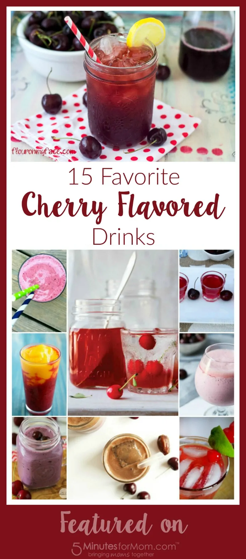 15 Favorite Cherry Flavored Drinks