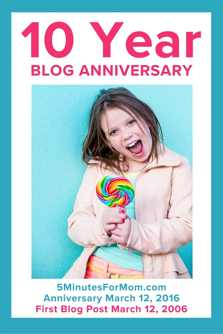 5 Minutes for Mom 10 Year Blog Anniversary