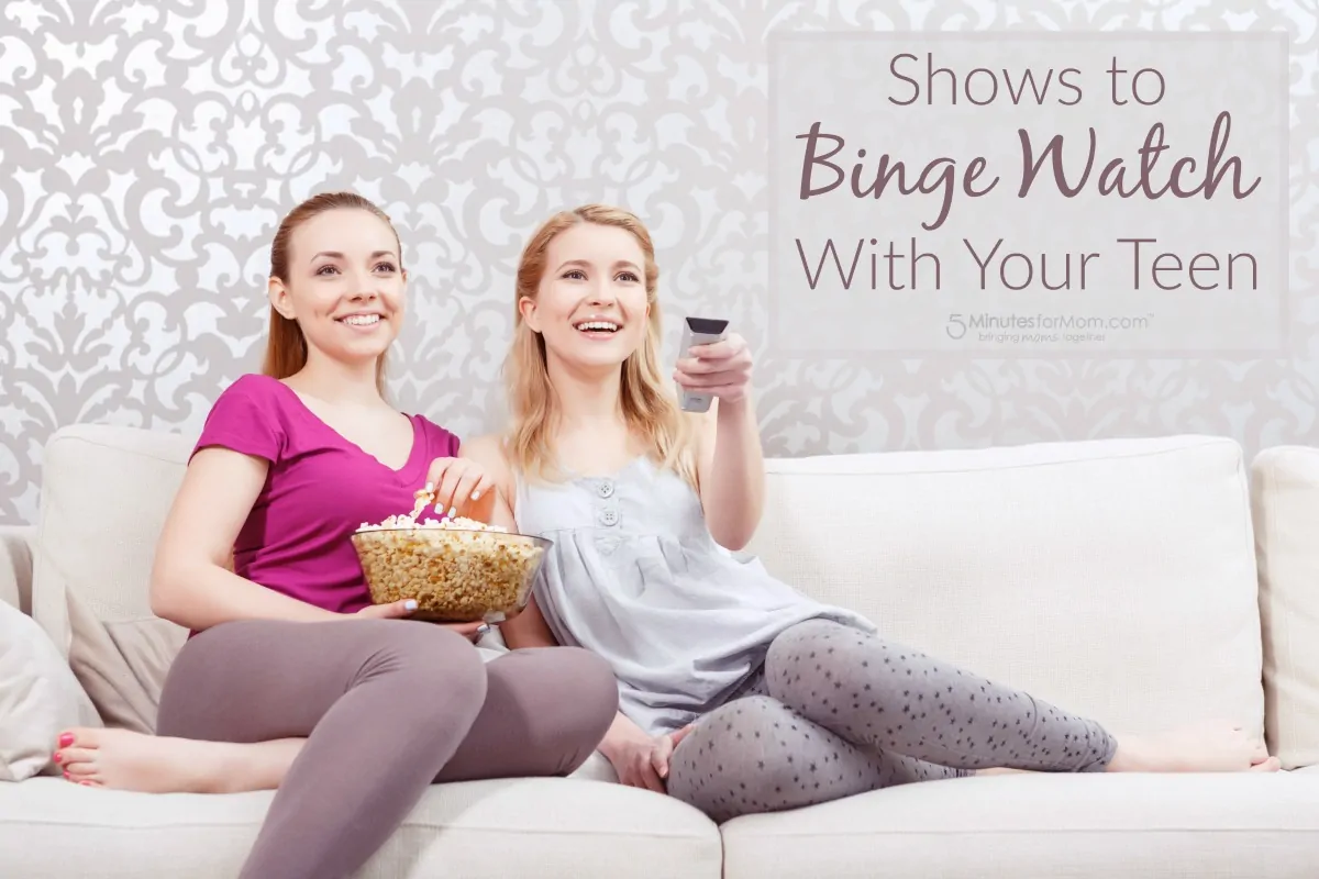 Shows to Binge Watch With Your Teen